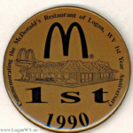 McDonald´s 1st year Anniversary in Logan Button. McDonald's 1st year Anniversary in Logan, WV Button