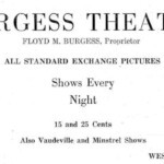 Burgess Theatre Ad from the 1922 Triadelphia (Man) District High School Yearbook. It later became the Man Theater on 109 Main Street. Courtesy of Paula Solar. Image 192246. 1922 Burgess Theatre Ad, Man, WV