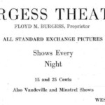 Burgess Theatre Ad from the 1922 Triadelphia (Man) District High School Yearbook. It later became the Man Theater on 109 Main Street. Courtesy of Paula Solar. Image 192246. 1922 Burgess Theatre Ad, Man, WV