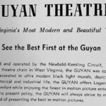 Guyan Theatre history courtesy of Ralph Mcneely. Guyan Theatre, Logan, WV