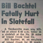 Bill Bachtel killed in slatefall courtesy of Dwight Williams. Bill Bachtel, Verdunville, Logan County, WV.