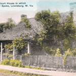 Old Court House, Lewisburg, WV. Old Court House, Lewisburg, WV