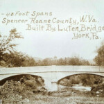 Spencer, WV Bridge built by Luten Bridge Co., York, Pa. Spencer, WV Bridge