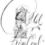 In the heart of the Coal District, rests the little kingdom of Old King "Coal" consisting of Logan County, West Virginia. -- The 1939 Guyana, old-king-coal