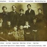 Scott Taylor and M A Steele Families. Back: Lizzie Steel, M A Steele, Bijah Taylor, Scott Taylor, Alice Taylor Front: Howard Steele, Jess Taylor, Virginia Taylor, Mabel Taylor, Ed Taylor, Clyde Taylor Scott Taylor and M A Steele Families. Back: Lizzie Steel, M A Steele, Bijah Taylor, Scott Taylor, Alice Taylor Front: Howard Steele, Jess Taylor, Virginia Taylor, Mabel Taylor, Ed Taylor, Clyde Taylor