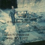 Wade mine, Earling, WV Wade mine, Earling, WV