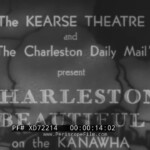 CHARLESTON WEST VIRGINIA " BEAUTIFUL ON THE KANAWHA " 1932 CIVIC PRIDE PROMOTIONAL FILM XD72214 CHARLESTON WEST VIRGINIA " BEAUTIFUL ON THE KANAWHA " 1932 CIVIC PRIDE PROMOTIONAL FILM XD72214